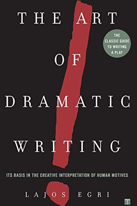 The Art Of Dramatic Writing book cover