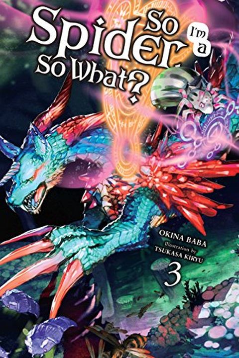 So I'm a Spider, So What?, Vol. 3 book cover