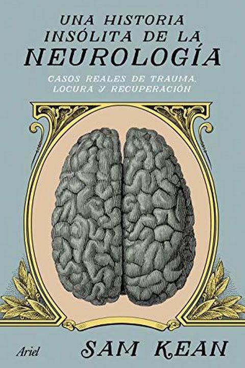 Una historia insólita de la neurología book cover