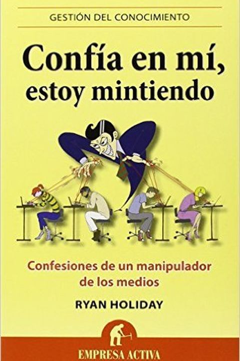 Confía en mí, estoy mintiendo book cover