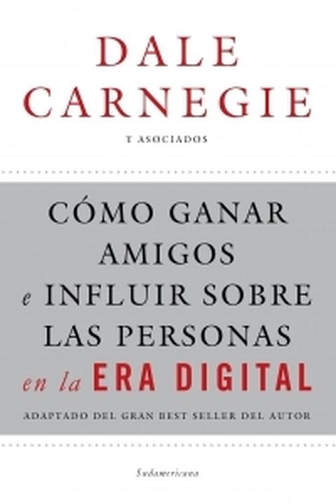 Como ganar amigos e influir sobre las personas en la era digital book cover