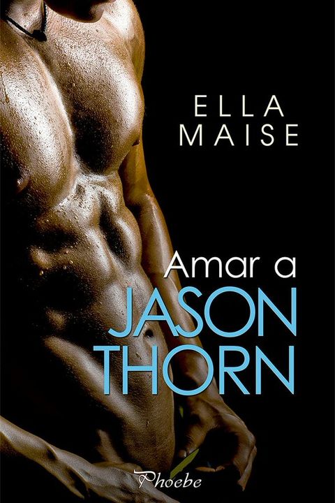 Amar a Jason Thorn book cover