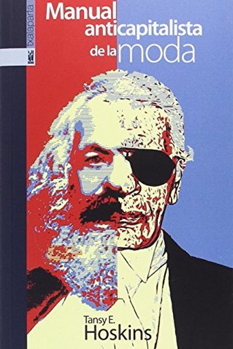 Manual anticapitalista de la moda book cover