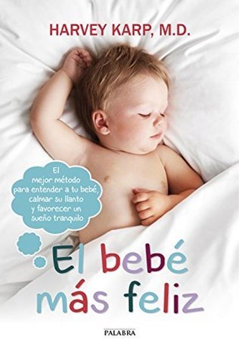 El bebé más feliz book cover