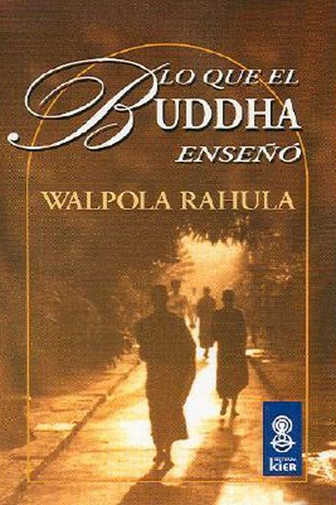 Lo que el Buddha enseno (Sadhana) book cover