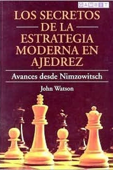 Los Secretos De LA Estrategia Moderna En Ajedrez book cover
