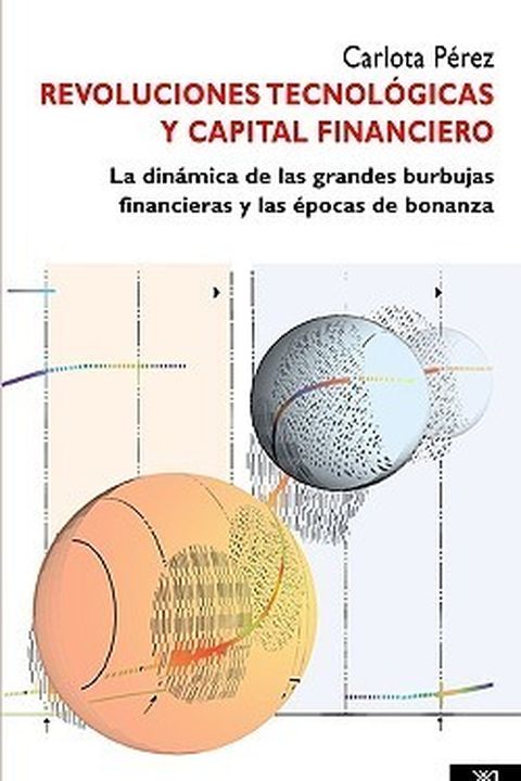 Revoluciones Tecnológicas y Capital Financiero book cover