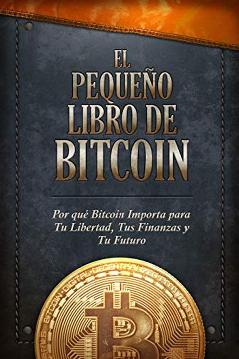 El Pequeño Libro de Bitcoin book cover