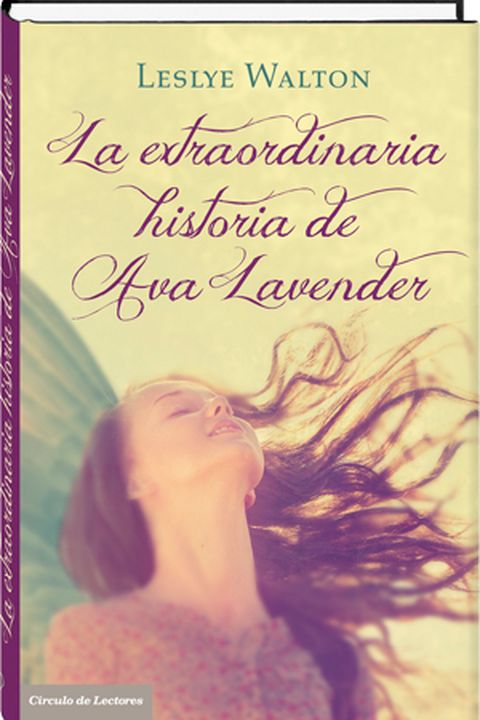 La extraordinaria historia de Ava Lavender book cover