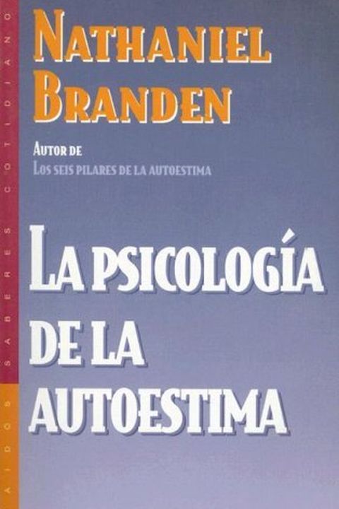 La Psicologia de la autoestima / The Pyschology of Self-Esteem book cover