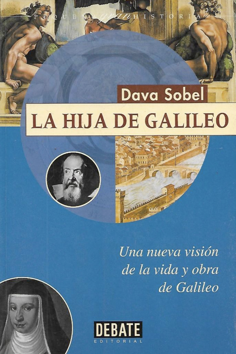 La hija de Galileo. Una nueva visión de la vida y obra de Galileo book cover