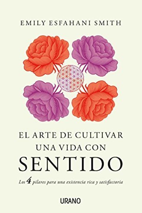 El arte de cultivar una vida con sentido book cover