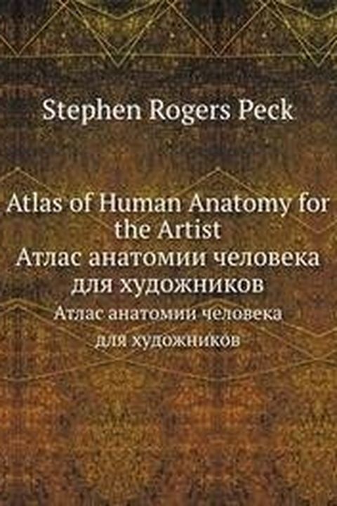 Atlas of Human Anatomy for the Artist book cover