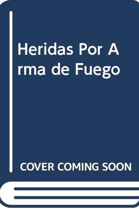 Heridas Por Arma de Fuego book cover