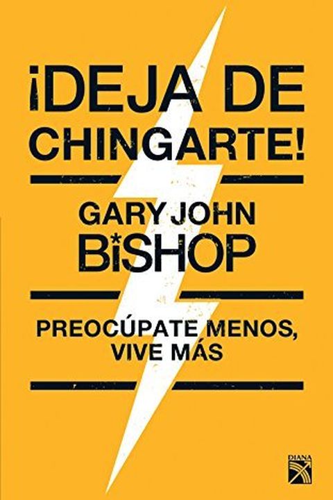 ¡Deja de chingarte! (Fuera de colección) book cover