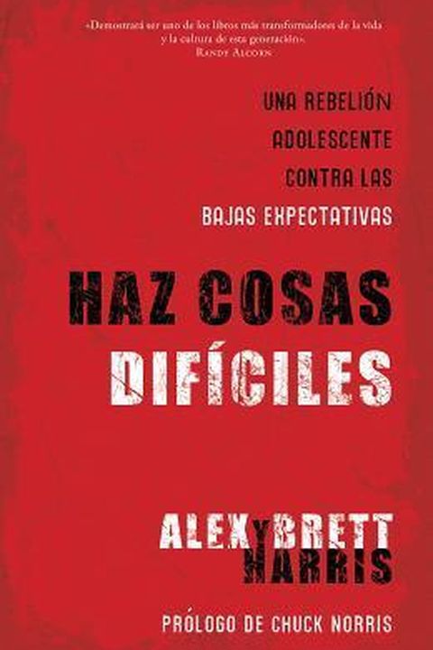Haz cosas difíciles / Do Hard Things book cover