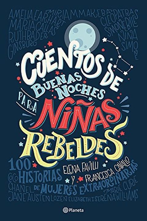 Cuentos de buenas noches para niñas rebeldes book cover
