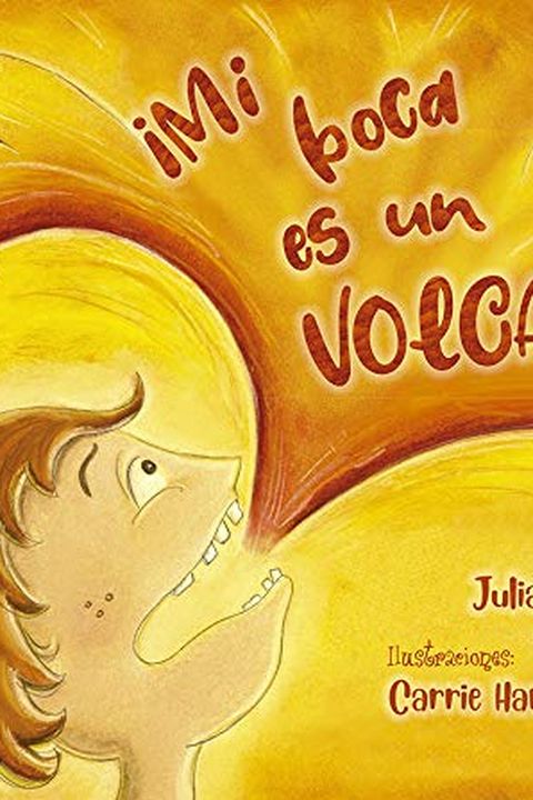 ¡Mi boca es un volcán! book cover