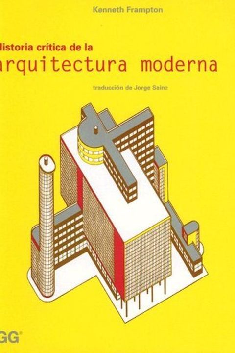 Historia Critica De La Arquitectura Moderna book cover