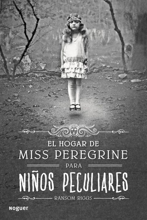 El hogar de Miss Peregrine para niños peculiares book cover