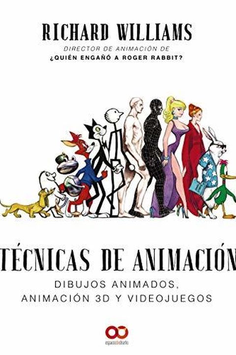 Técnicas de animación. Dibujos animados, animación 3D y videojuegos book cover