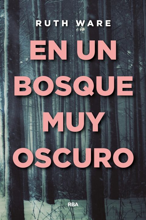 En un bosque muy oscuro book cover