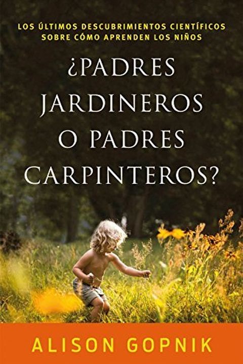 ¿Padres jardineros o padres carpinteros? book cover