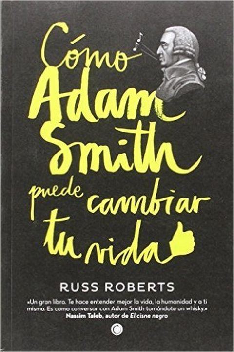 Cómo Adam Smith puede cambiar tu vida book cover