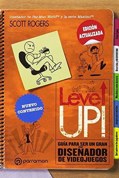 Level Up! Guía para ser un gran diseñador de videojuegos book cover