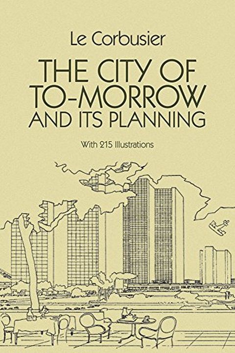 The City of To-morrow and Its Planning book cover