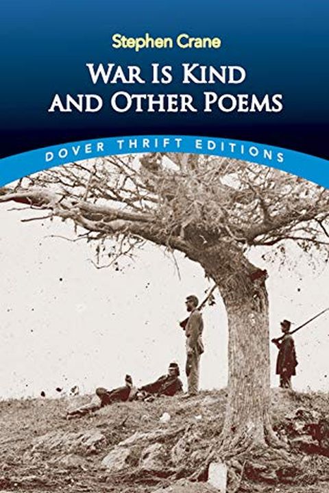 War Is Kind and Other Poems book cover
