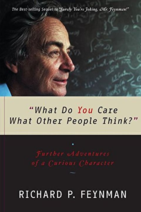 "What Do You Care What Other People Think?" book cover