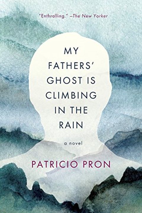 My Fathers' Ghost Is Climbing in the Rain book cover