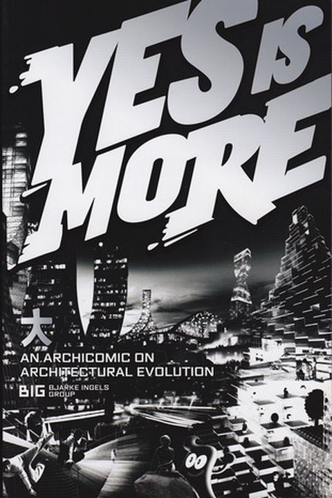 Yes is More. An Archicomic on Architectural Evolution book cover