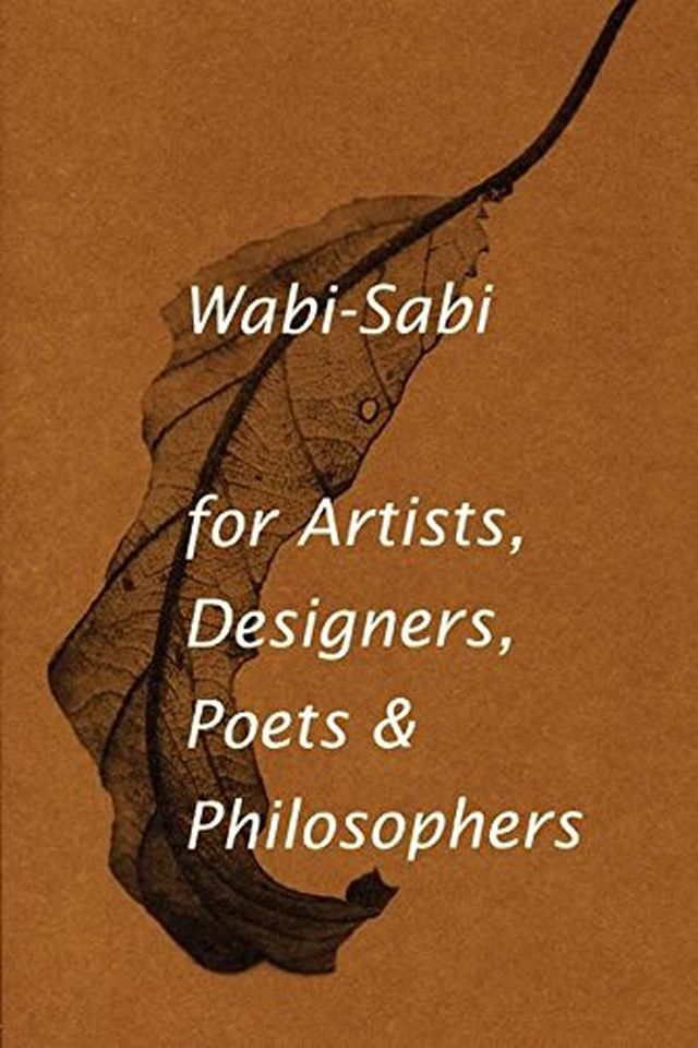 Wabi-Sabi for Artists, Designers, Poets & Philosophers book cover