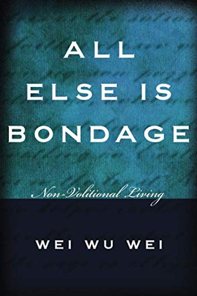 All Else Is Bondage book cover