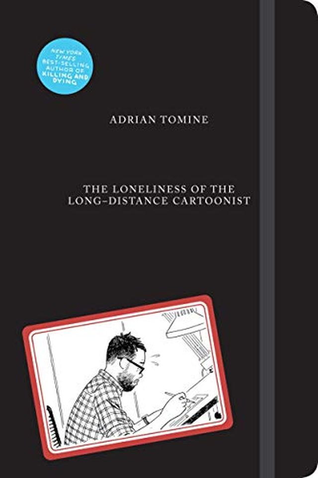 The Loneliness of the Long-Distance Cartoonist book cover