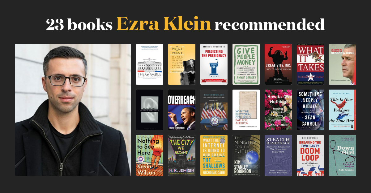 27 books Ezra Klein recommended