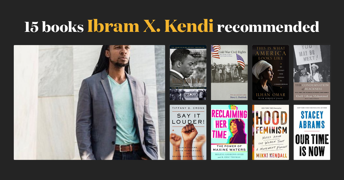 16 Books Ibram X. Kendi Recommended